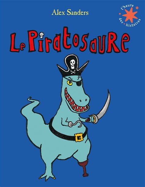 Le Piratosaure - Click to enlarge picture.