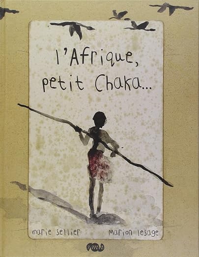 L'Afrique, Petit Chaka... - Click to enlarge picture.