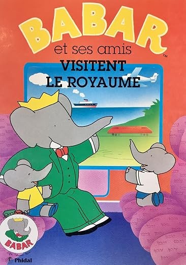 Babar et ses amis visitent le royaume - Click to enlarge picture.