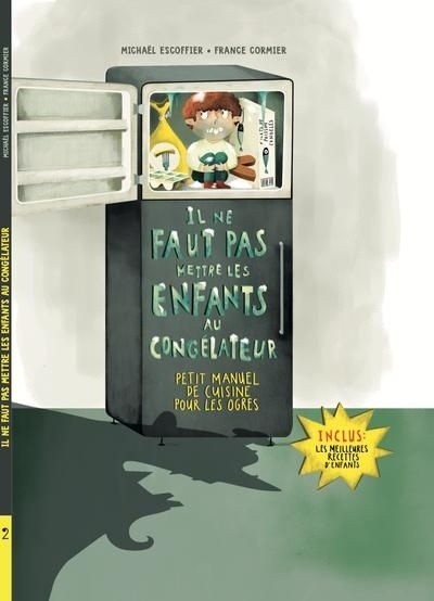 Il ne faut pas mettre les enfants au congélateur - Click to enlarge picture.