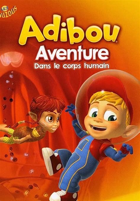 Adibou Aventure dans le corps humain - Click to enlarge picture.