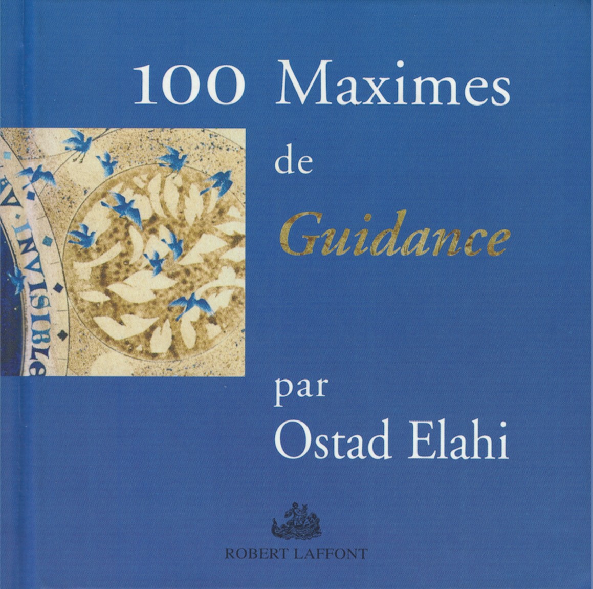 100 Maximes de guidance - Click to enlarge picture.