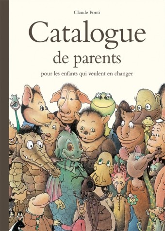Catalogue de parents pour les enfants qui veulent en changer - Click to enlarge picture.
