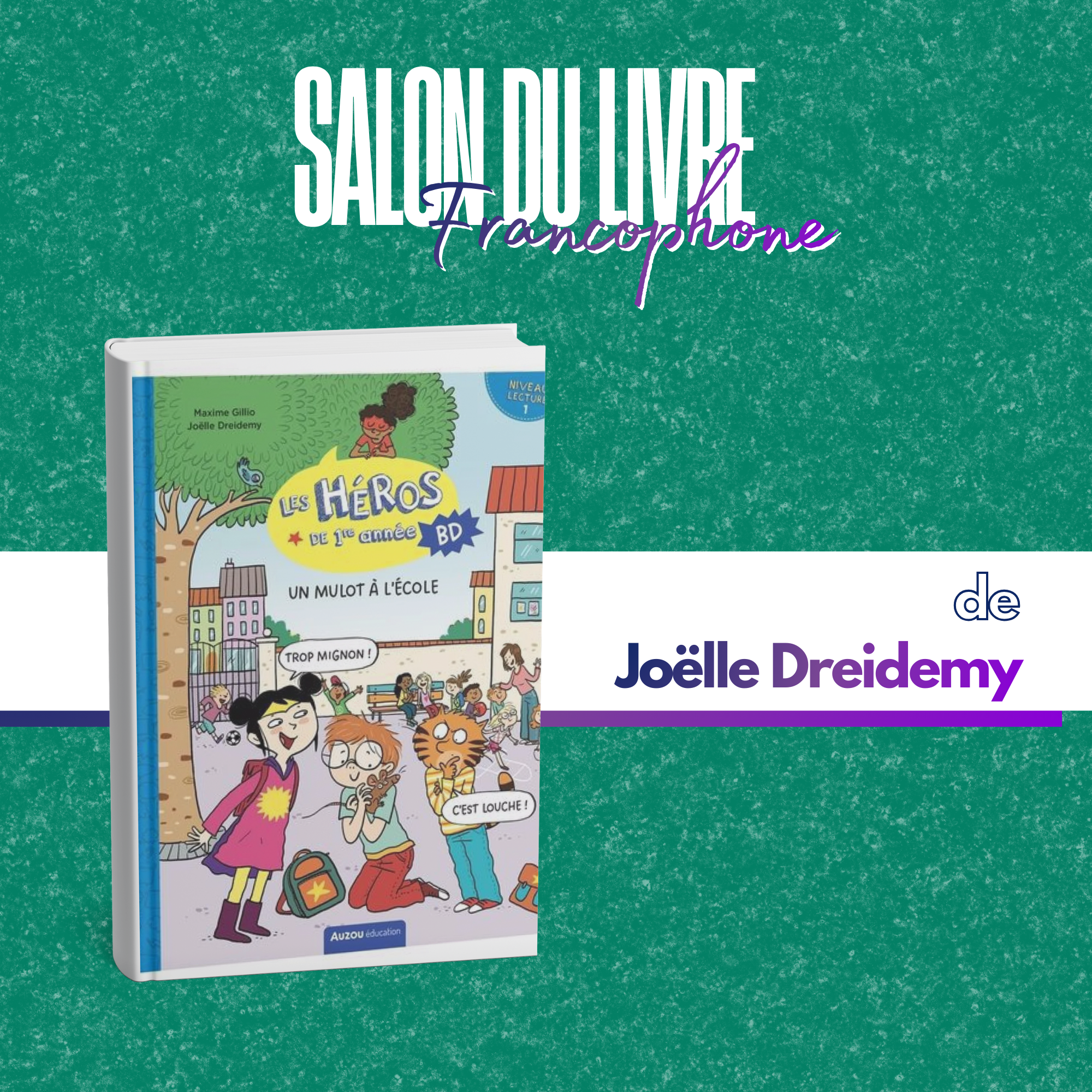 Les Héros de 1re année - Un mulot à l'école