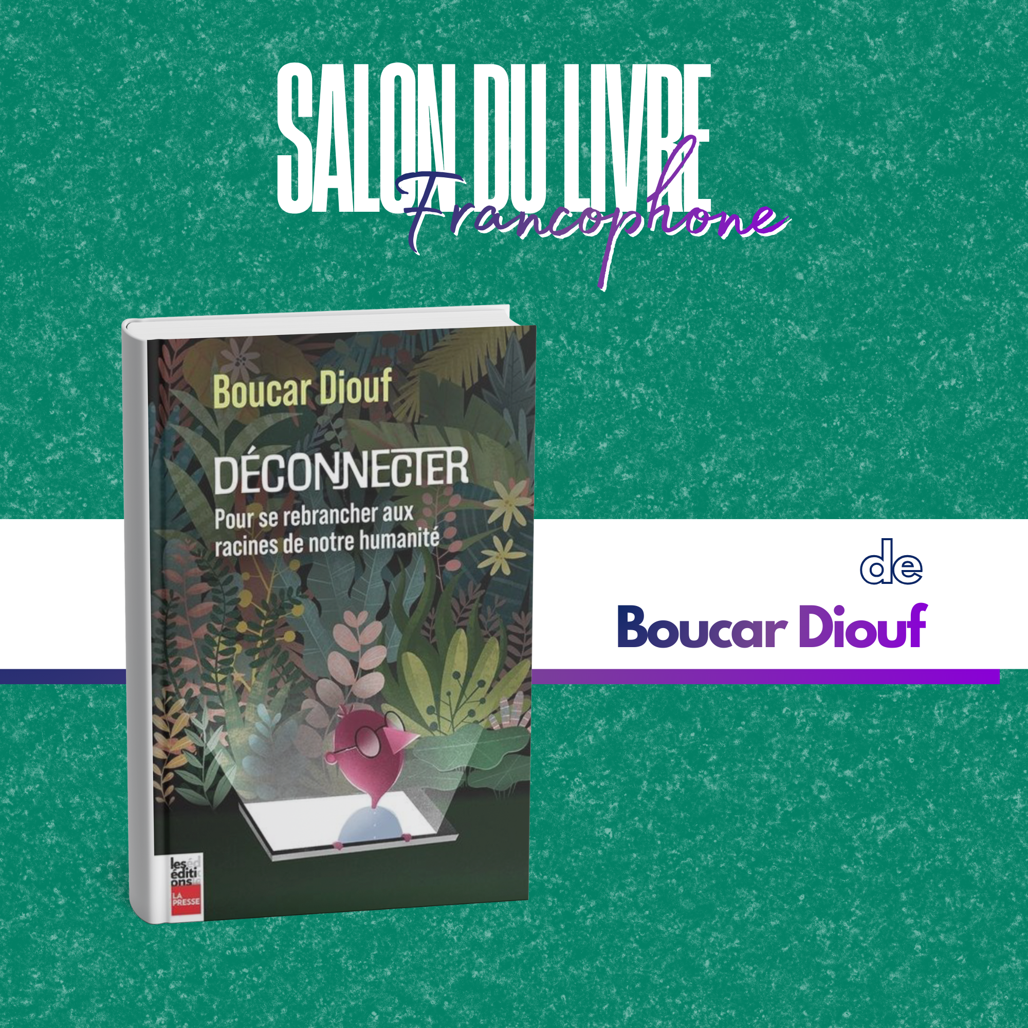 Déconnecter : Pour se rebrancher aux racines de notre humanité