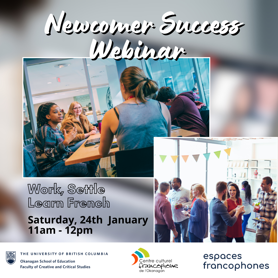Newcomer Success Webinar: Work, Settle, Learn French