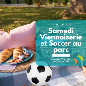 Samedi Viennoiserie et Soccer au parc